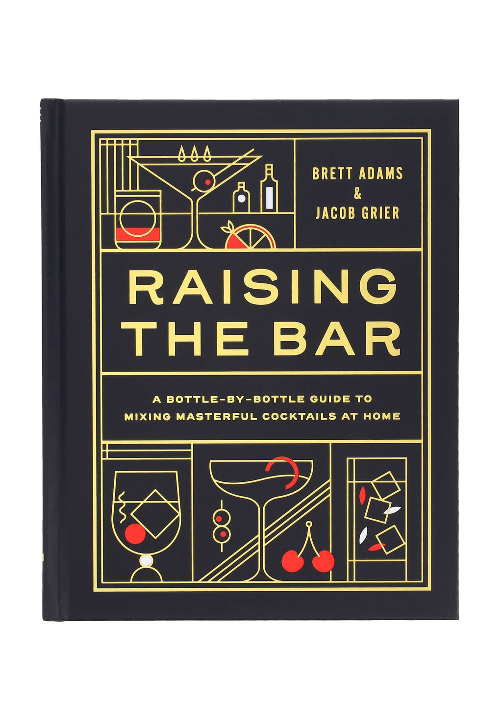 Raising the Bar Cocktail Guide
