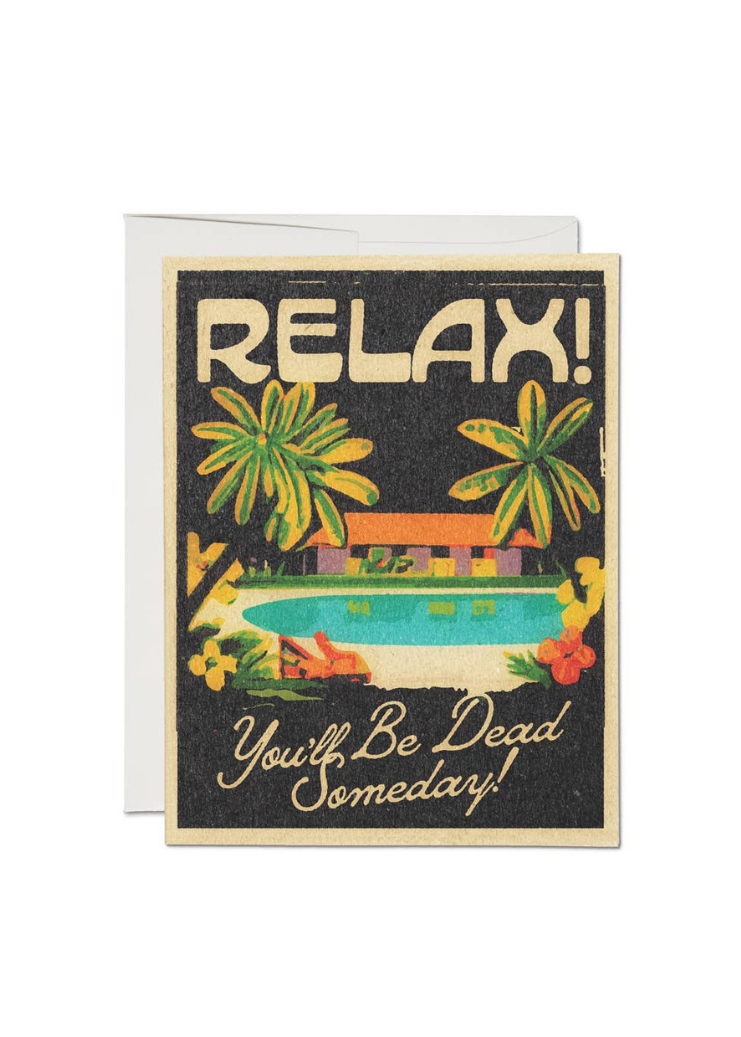 You'll Be Dead Someday Card